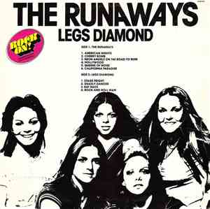 The Runaways, Legs Diamond  - Rock On!