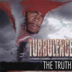 Turbulence  - The Truth