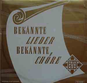 Various - Bekannte Lieder Bekannte Chöre