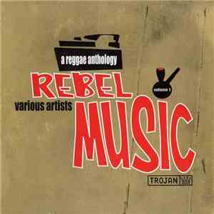 Various - Rebel Music - A Reggae Anthology Volume 1