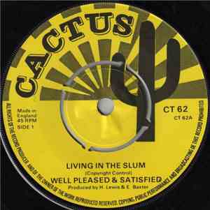 Well Pleased And Satisfied - Living In The Slum / Don't Say I'm Your Man