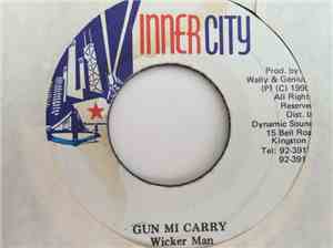 Wicker Man - Gun Mi Carry