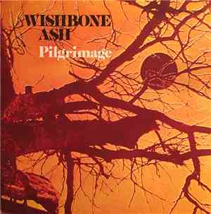 Wishbone Ash - Pilgrimage