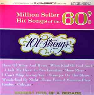 101 Strings - Million Seller Hit Songs Of The 60's
