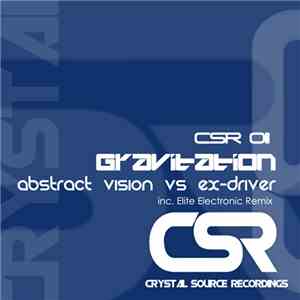 Abstract Vision Vs Ex-Driver - Gravitation