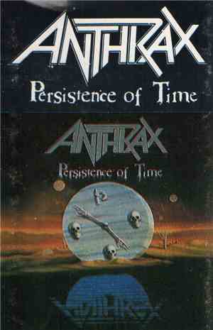 Anthrax - Persistence Of Time