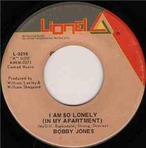Bobby Jones  - I Am So Lonely (In My Apartment) / I Got A Habit (Of Loving You)