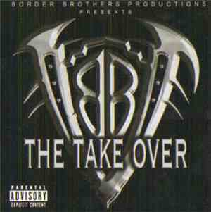 Border Brothers - The Take Over