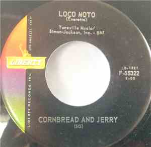 Cornbread And Jerry - Loco Moto