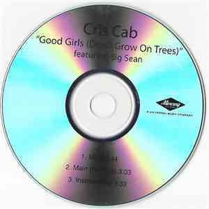 Cris Cab - Good Girls (Don't Grow On Trees)