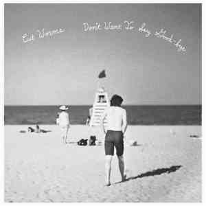 Cut Worms - Don't Want To Say Good-Bye