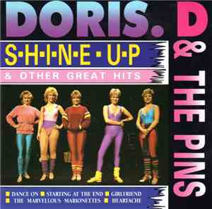 Doris D & The Pins - Shine Up & Other Great Hits