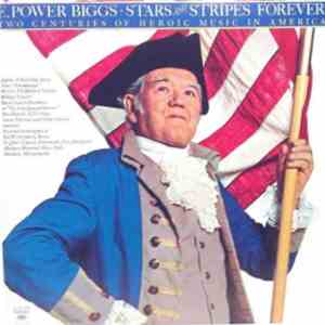 E. Power Biggs - Stars And Stripes Forever