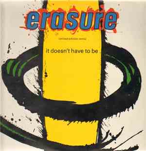 Erasure - It Doesn't Have To Be (Limited Edition Remix)