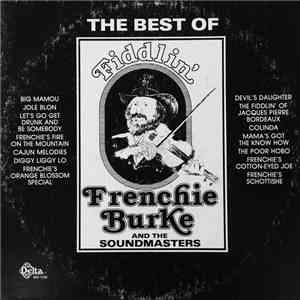 Fiddlin' Frenchie Burke - The Best Of Fiddlin' Frenchie Burke