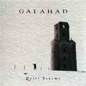 Galahad - Quiet Storms