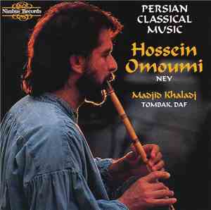 Hossein Omoumi, Madjid Khaladj - Persian Classical Music