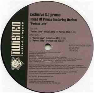 House Of Prince Featuring Oezlem - Perfect Love