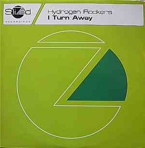 Hydrogen Rockers - I Turn Away