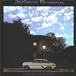 Jackson Browne - Late For The Sky