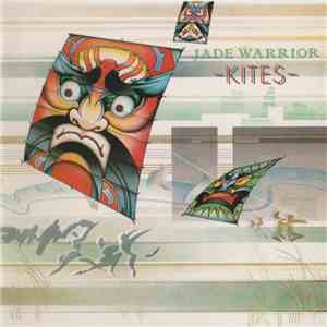 Jade Warrior - Kites