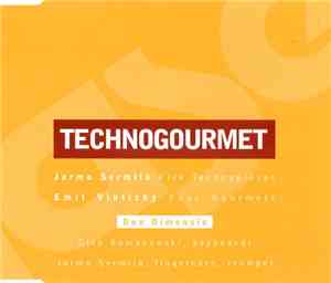 Jarmo Sermilä + Emil Viklický + Duo Dimensio - Technogourmet