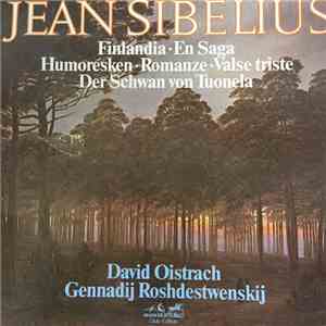 Jean Sibelius, David Oistrach, Gennadi Rozhdestvensky - Finlandia/ En Saga  ...