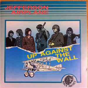Jefferson Airplane - Up Against The Wall