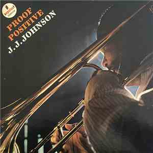 J.J. Johnson - Proof Positive