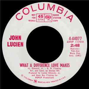 John Lucien - What A Difference Love Makes / L.A. (Los Angeles)