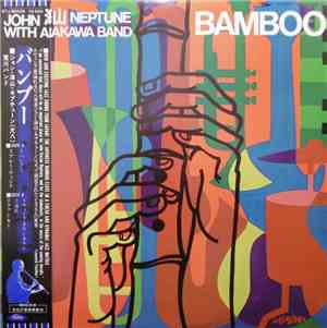John Neptune With Arakawa Band - Bamboo
