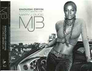 Mary J Blige - Enough Cryin