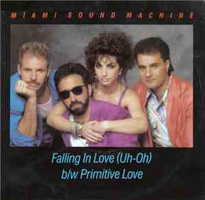 Miami Sound Machine - Falling In Love (Uh-Oh)