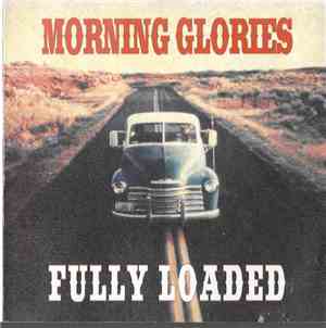 Morning Glories - Fully Loaded