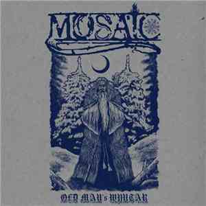 Mosaic  - Old Man's Wyntar