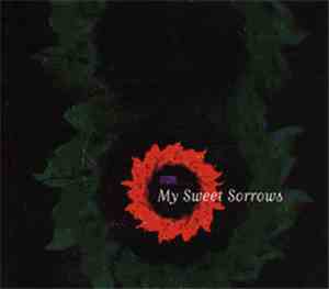 My Sweet Sorrows - Silent Hours' EP