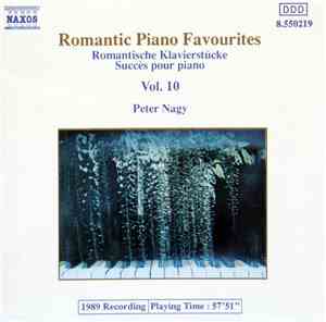 Péter Nagy  - Romantic Piano Favourites Vol.10