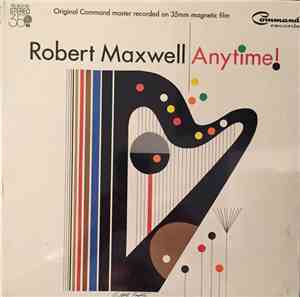 Robert Maxwell - Anytime!