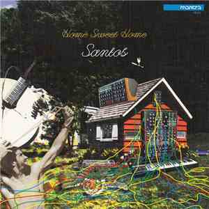 Santos - Home Sweet Home
