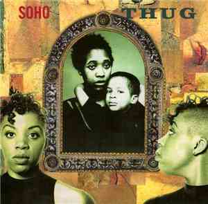 Soho  - Thug
