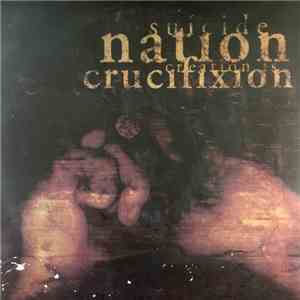 Suicide Nation / Creation Is Crucifixion - The Covenant Of Shit / The Icono ...