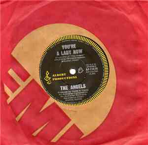 The Angels - You're A Lady Now
