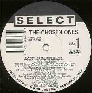 The Chosen Ones  - You Got The Key