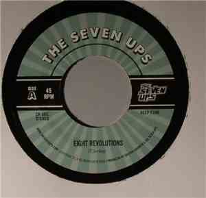 The Seven Ups - Eight Revolutions / It Ain't Bad