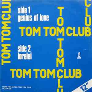 Tom Tom Club - Genius Of Love / Lorelei