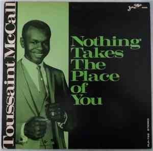 Toussaint McCall - Nothing Takes The Place of You