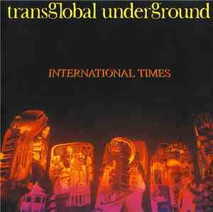 Transglobal Underground - International Times