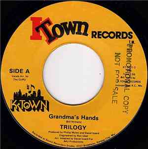 Trilogy  - Grandma's Hands / (K.C.) In The Ghetto