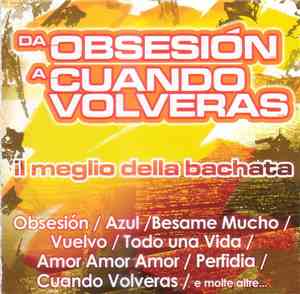 Various Canta Elvis Disla - Da Obsesion A Cuando Volveras - Il Meglio Della ...