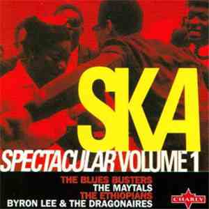 Various - Ska Spectacular Volume 1